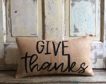 Pillow cover | Give Thanks pillow | Burlap pillow | Fall pillow | Fall Decor | Thanksgiving pillow | Thanksgiving decor | Entryway pillow