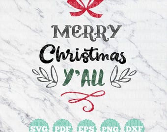 Merry Christmas Y'all | SVG Cut files - Dxf - Eps - SVG - Pdf - Png