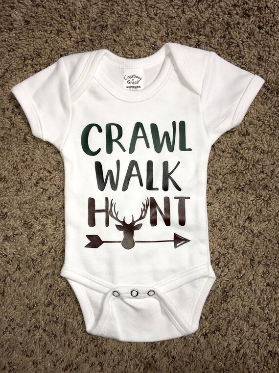 Download CRAWL WALK HUNT Hunting Baby Onesie Hunting Onesie Raising