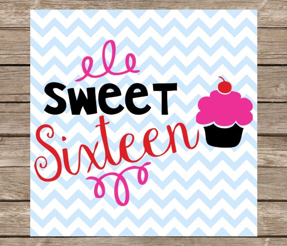 Sweet Sixteen SVG Sweet 16 Cupcake Birthday SVG Silhouette Cut