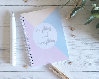 A6 Notebook 'Anything and Everything'