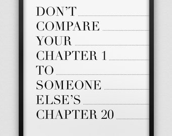 don't compare yourself print // motivational inspirational print // black and white wall decor // typographic print