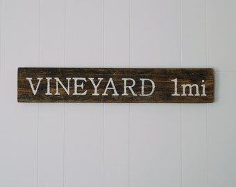 Vineyard Reclaimed Wood Sign