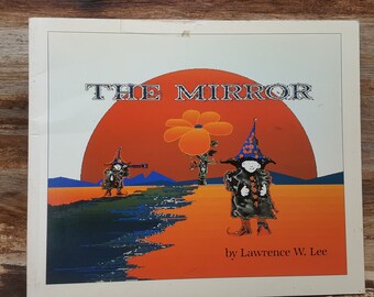 The Mirror, 1989, Lawrence W. Lee, vintage kids book