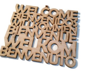 Wood Laser Cut Welcome Wall Art Sign - Welcome Bienvenidos Willkommen Bienvenue Welkom Benvenuto