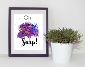 Oh Snap Printable Photography Wall Art