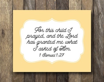 For this Child I Have Prayed - Instant Download - Yellow Nursery Art - I Prayed for This Child - Yellow Nursery Decor - Samuel 1:27 Print