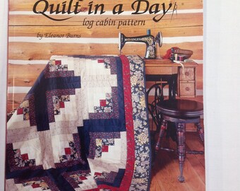 Make a quilt in a day- log cabin pattern book by Eleanor Burns