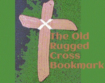 The Old Rugged Cross Bible Bookmark
