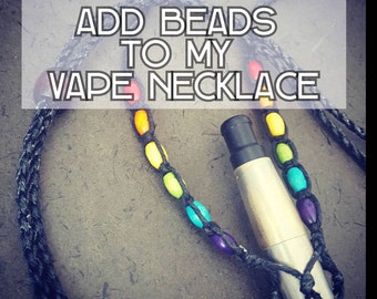 Add Beads to my Vape Necklace: Solid Color, Rainbow, Rasta