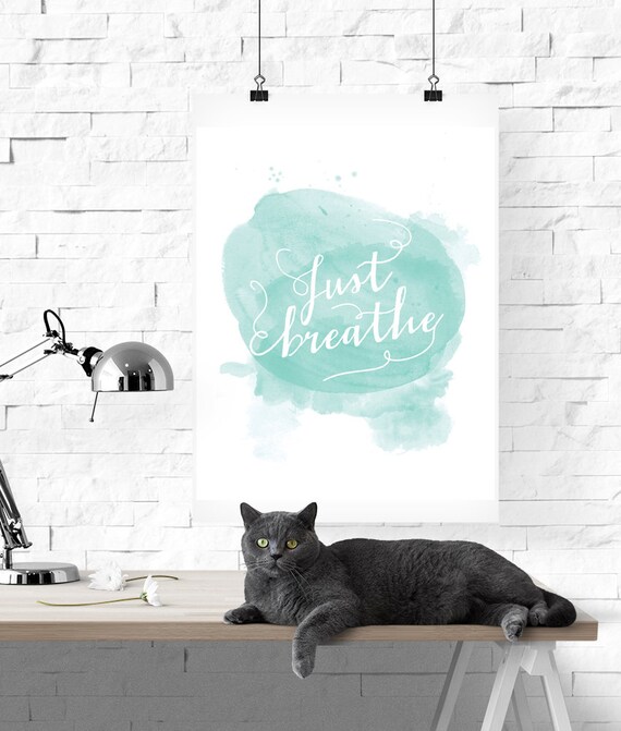 Just breathe Printable poster Printable art Wall art