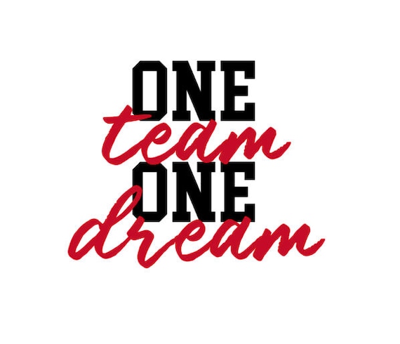 One Team One Dream SVG