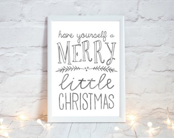 Printable Christmas Decoration, Festive Home Decor, Rustic Christmas Decor, Have yourself a Merry Little Christmas Print, Instant Download