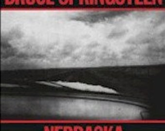 Bruce Springsteen - "Nebraska"