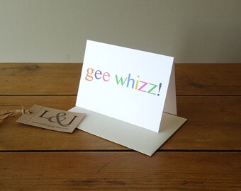 Gee Whizz - Congratulations Card - New Job Card - Celebrate - Well Done - Exams Card - Promotion Card - Funny Greeting Card - Congrats