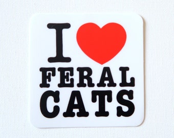 I Love Feral Cats Vinyl Sticker