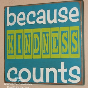 Manners Reminder Sign, Classroom Decor, Classroom Wall Hanging, Distressed Classroom Wall Decor, Custom Wood Sign - Because Kindness Counts