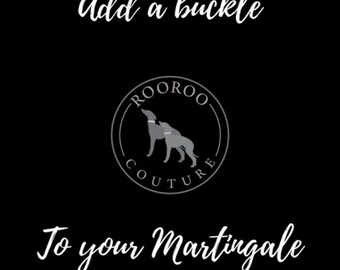 Add a buckle to your martingale