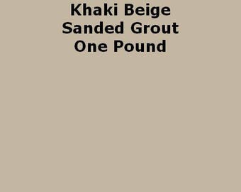 Khaki Beige SANDED Grout - 1 Pound for Walls, Floors, Counter Tops, Backsplashes, Tubs, Showers, Mosaics