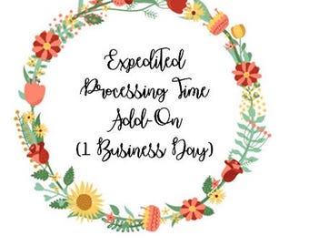 Expedited Processing Time Add-On
