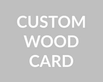 Custom Wood Card, Personalized Card, Greeting Card, Wood 5th Anniversary Gift, Gifts for Him, Gifts for Her