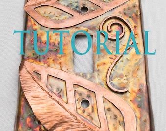 TUTORIAL for Leafy, 3D Wall Switch Plate in Copper, Brass and Bronze