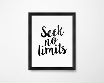 Inspirational Decor, No Limits Print, Seek No Limits, PRINTABLE Art, Inspirational Prints, Black and White Art, Word Art, Word Sign