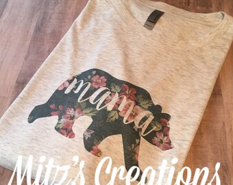 Mama Bear Shirt | FLORAL PRINT | Unisex Sizing - Long and Short Sleeve
