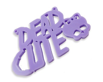 Dead cute laser cut charm