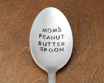 Mom's Peanut Butter Spoon, Easter Gifts For Mom From Kids, For Wife, Hand Stamped Birthday Gift Anniversary Gift For Girlfriend Mother's Day