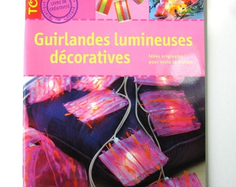 "Decorative lights" book Editions Didier Carpentier, home decor creations.