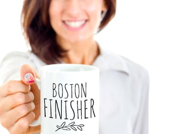 Boston Marathon Finisher Mug - Boston Marathon Runner Gift for Crossing the Finish Line - Black or White 11 or 15 oz Ceramic Coffee Tea Cup