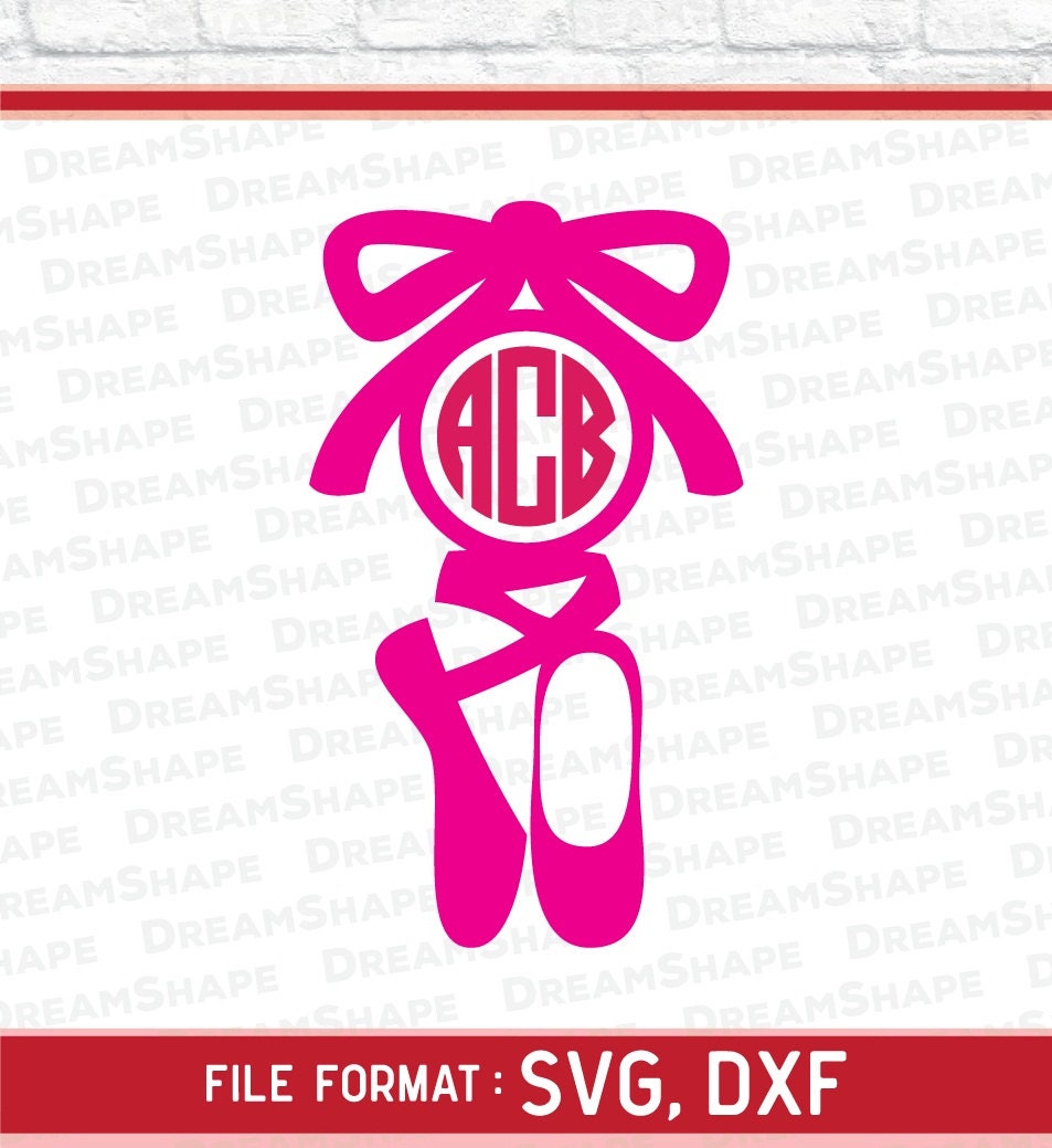 Download Ballet SVG Ballet Shoe Monogram SVG Ballet Svg Files