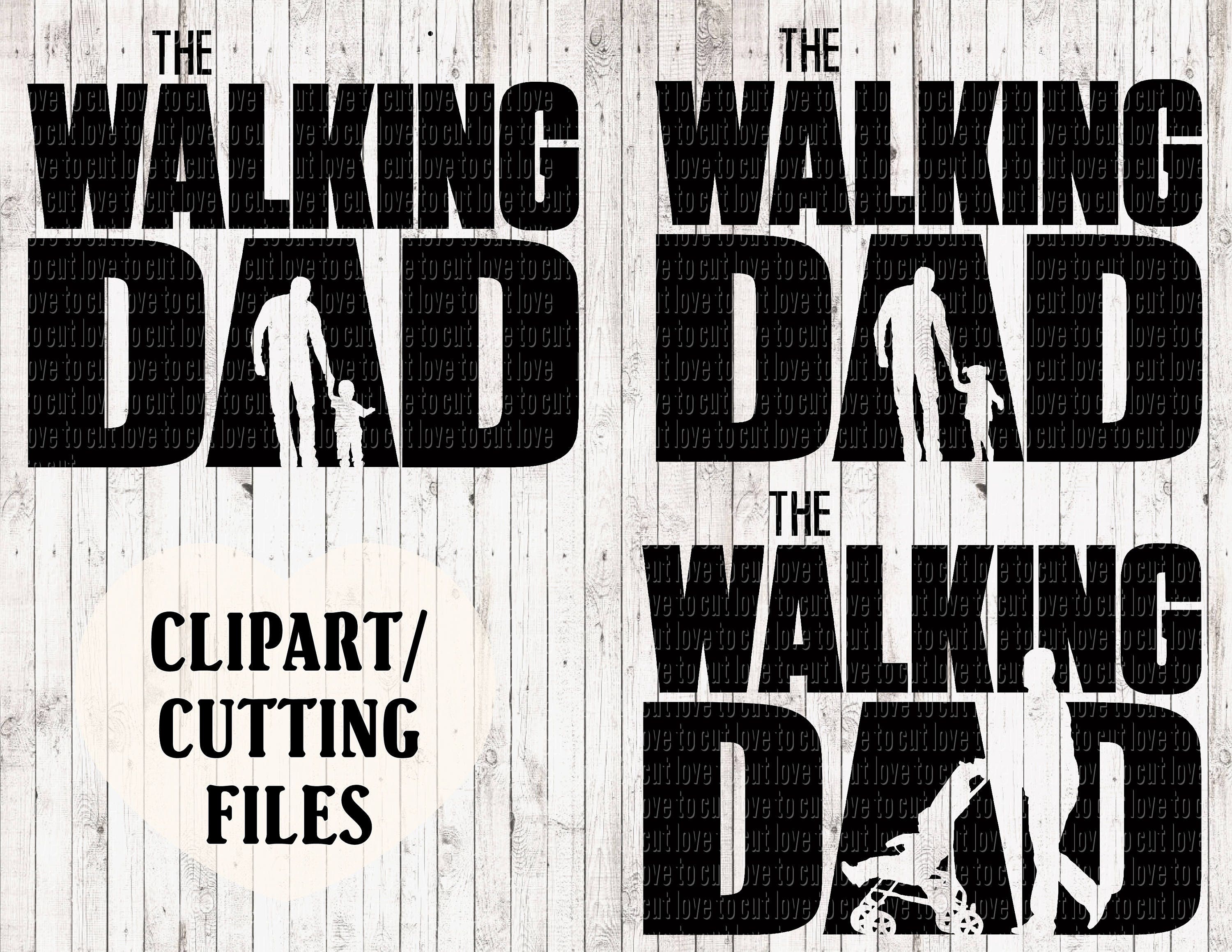 the walking dad svg the walking dead svg dad svg kids svg