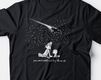 Stargazing - Calvin /Firefly mash up t-shirt - You Can't Take the Sky From Me - for Men or Women