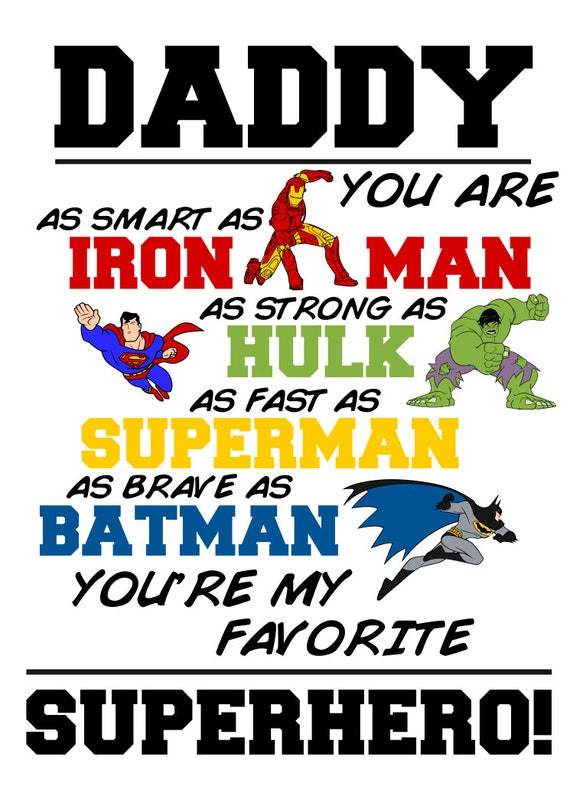 Download Daddy you are my Favorite Superhero Papa Daddy Husband