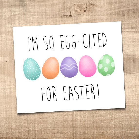 I'm So Egg-cited For Easter Funny Digital 8x10 Printable