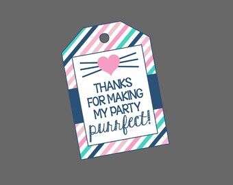 Kitty Party Favor Tags. Thanks For Making My Party Purrfect! Cat, Kitten, Kitty Birthday Party Favor Tag. Instant Digital Download