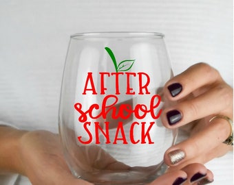 After School Snack, Teacher Gift, Gift For Teacher, Teacher Appreciation Gift, Teaching Wine Glass, Funny Glasses, Teacher Wine Glass