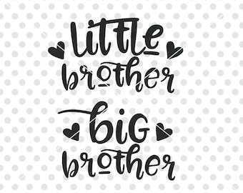 Little Brother Big Brother SVG DXF Cut File, Brother SVG Dxf Cutting File, Siblings Svg Cutting File, Brother Vector Clipart, Brothers Svg