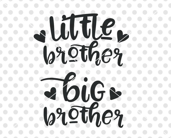 Download Little Brother Big Brother SVG DXF Cut File Brother SVG Dxf
