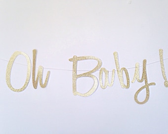 Oh Baby Banner - Gold Script Banner - Gender Reveal Party - Baby Shower Decor - Modern - Gold Glitter Banner - Oh Baby Sign - Oh Baby -