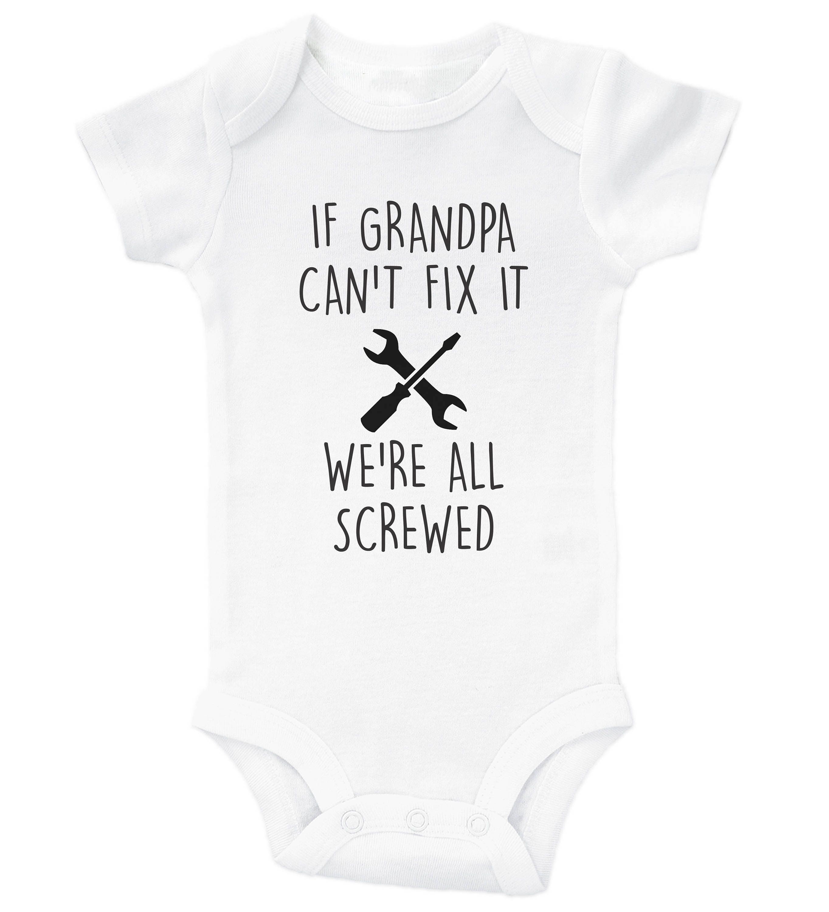 Grandpa Onesie If Grandpa Can't Fix It We're All2727 x 3000