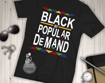 Black By Popular Demand Shirt (Youth)