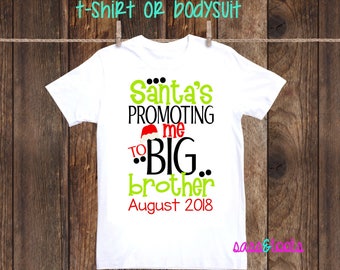 Santa's promoting me to big brother Christmas shirt