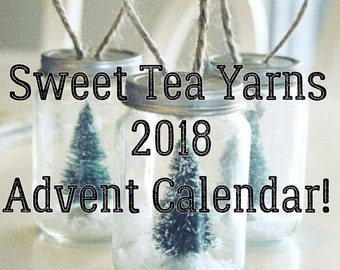 Sweet Tea Yarns 2018 Avent Calendar!