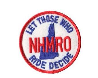 Motorcycle Patch, NHMRO Patch, Let Those Who Ride Decide Patch, Embroidered Patch, New Hampshire Patch
