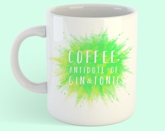Coffee Antidote Of Gin And Tonic Mug