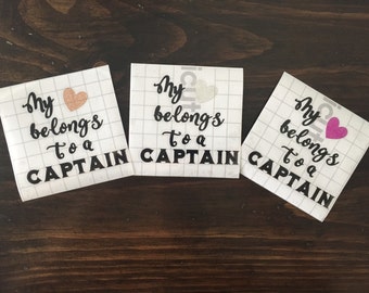 My Heart Belongs to a Captain Vinyl Decal