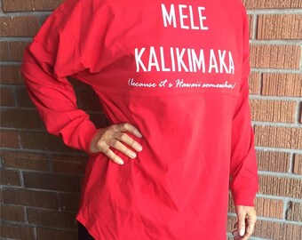 Because It's Hawaii Somewhere Mele Kalikimaka Christmas Long Sleeve T-Shirt
